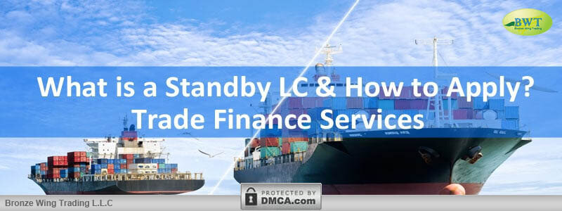 What is a Standby LC & How to Apply? – Trade Finance Services