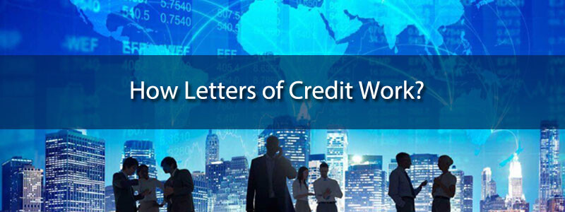 How Letters of Credit Work - LC MT700 - Letter of Credit Providers
