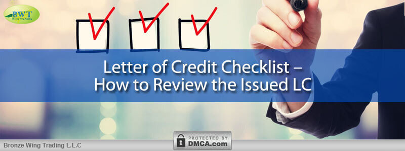 Letter of Credit Checklist – How to Review the Issued LC